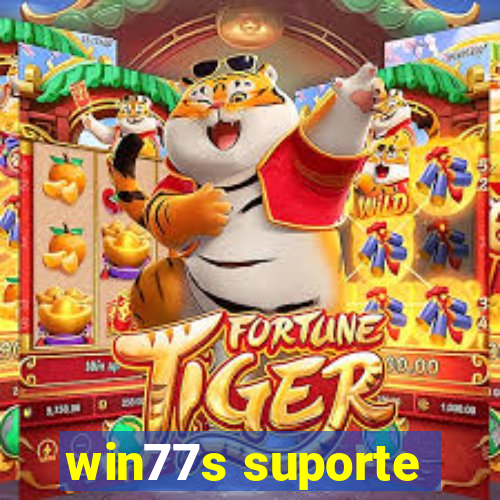 win77s suporte